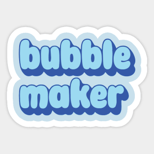 bubble maker Sticker